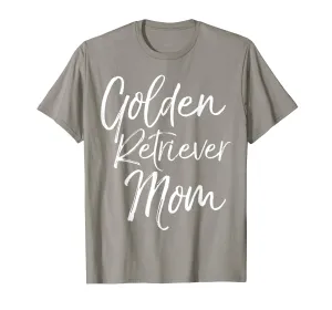 Golden Retriever Mom Shirt Fun Dog Mother Tee