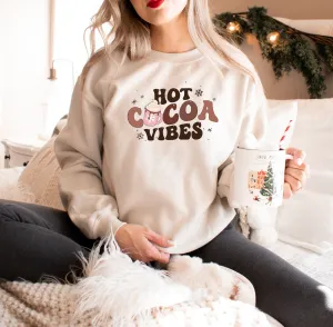 Hot Cocoa Vibes Sweatshirt