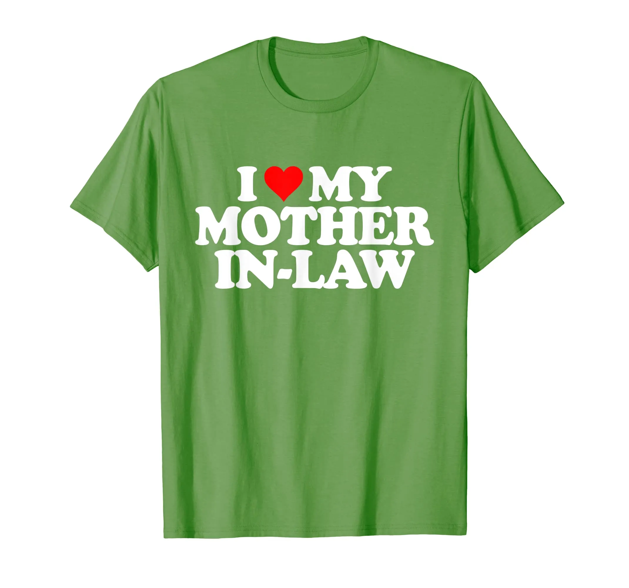 I Love My Mother in Law T Shirt - Heart Funny Fun Gift Tee