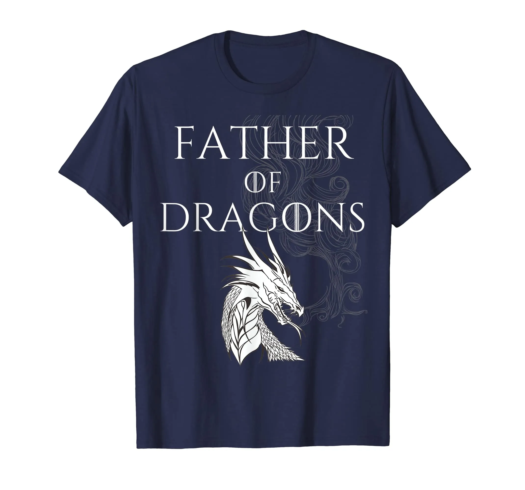 Mens Father Of Dragons Fun Smoky T-Shirt | Mother of Dragons