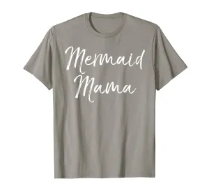 Mermaid Mama Shirt Fun Cute Magical Mother Mom Family Tee
