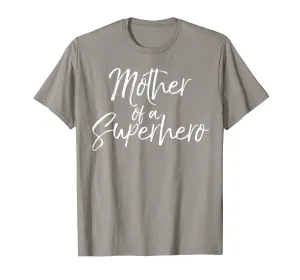 Mother of a Superhero Shirt Fun Mom Halloween Costume Tee