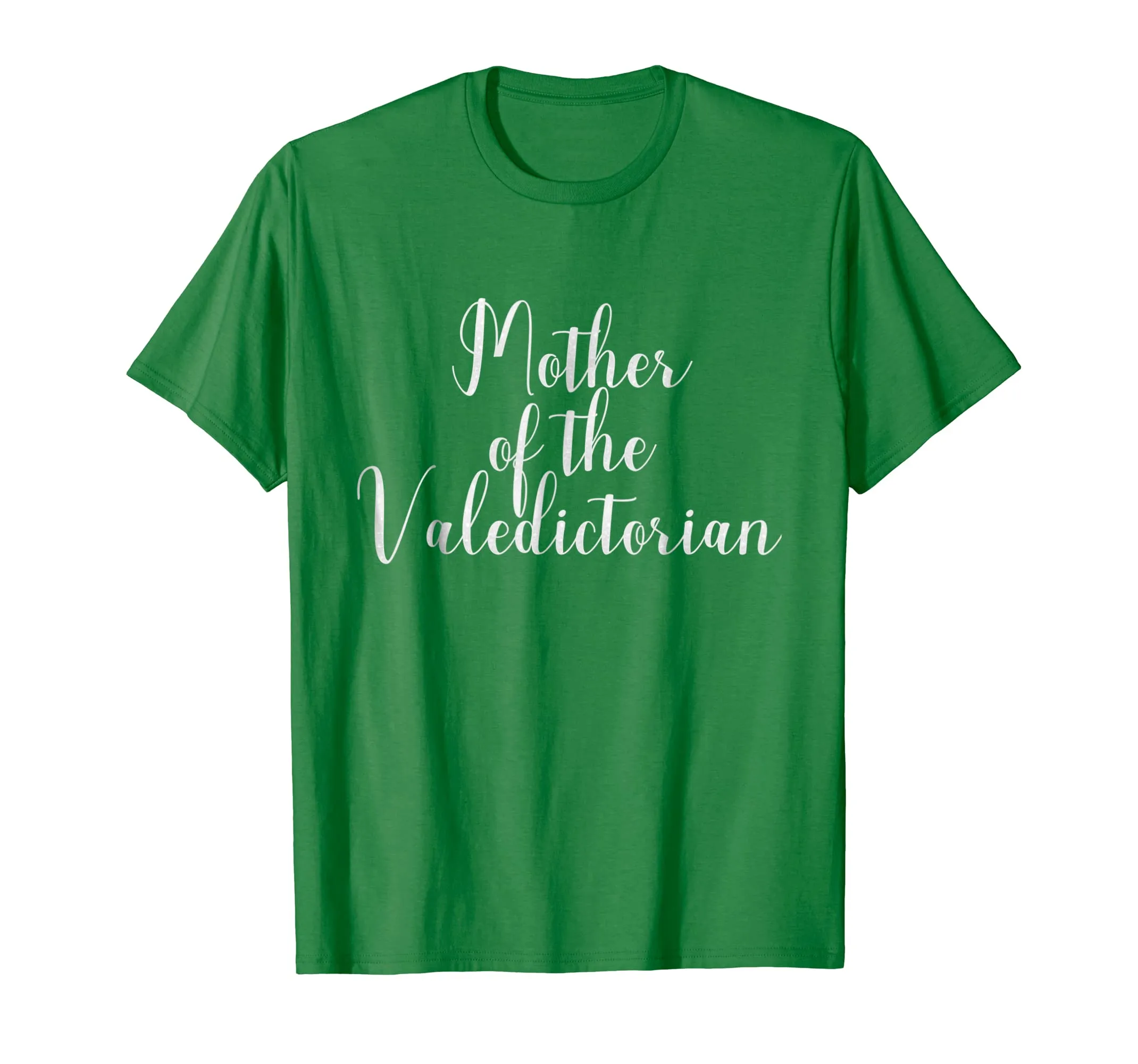 Mother of the Valedictorian Tshirt fun gift idea