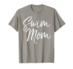 Swim Mom Shirt Fun Cute Sports Swimming Mother Tee