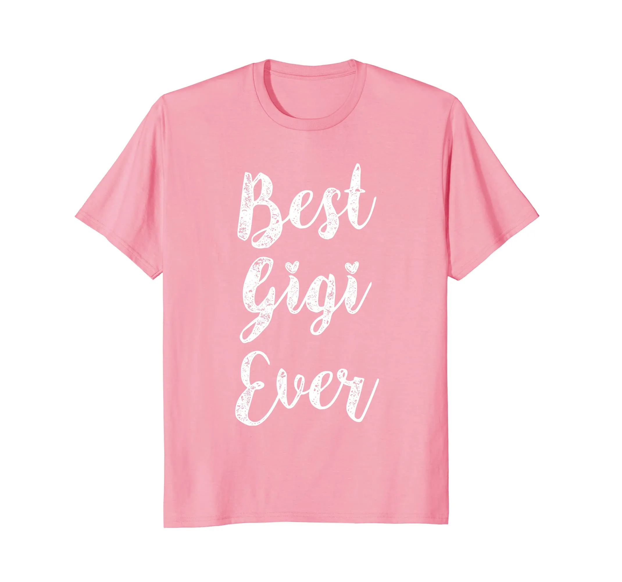 Womens Best Gigi Ever T-Shirt Fun Cute Mother Day Gift Tee